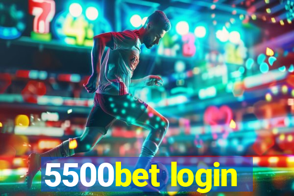 5500bet login